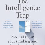 《The Intelligence Trap》
